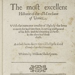 Shakespeare, William. The most excellent Historie of the Merchant of Venice. London: James Roberts for Thomas Heyes, 1600.