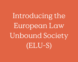 Banner linking to the European Law Unbound Society