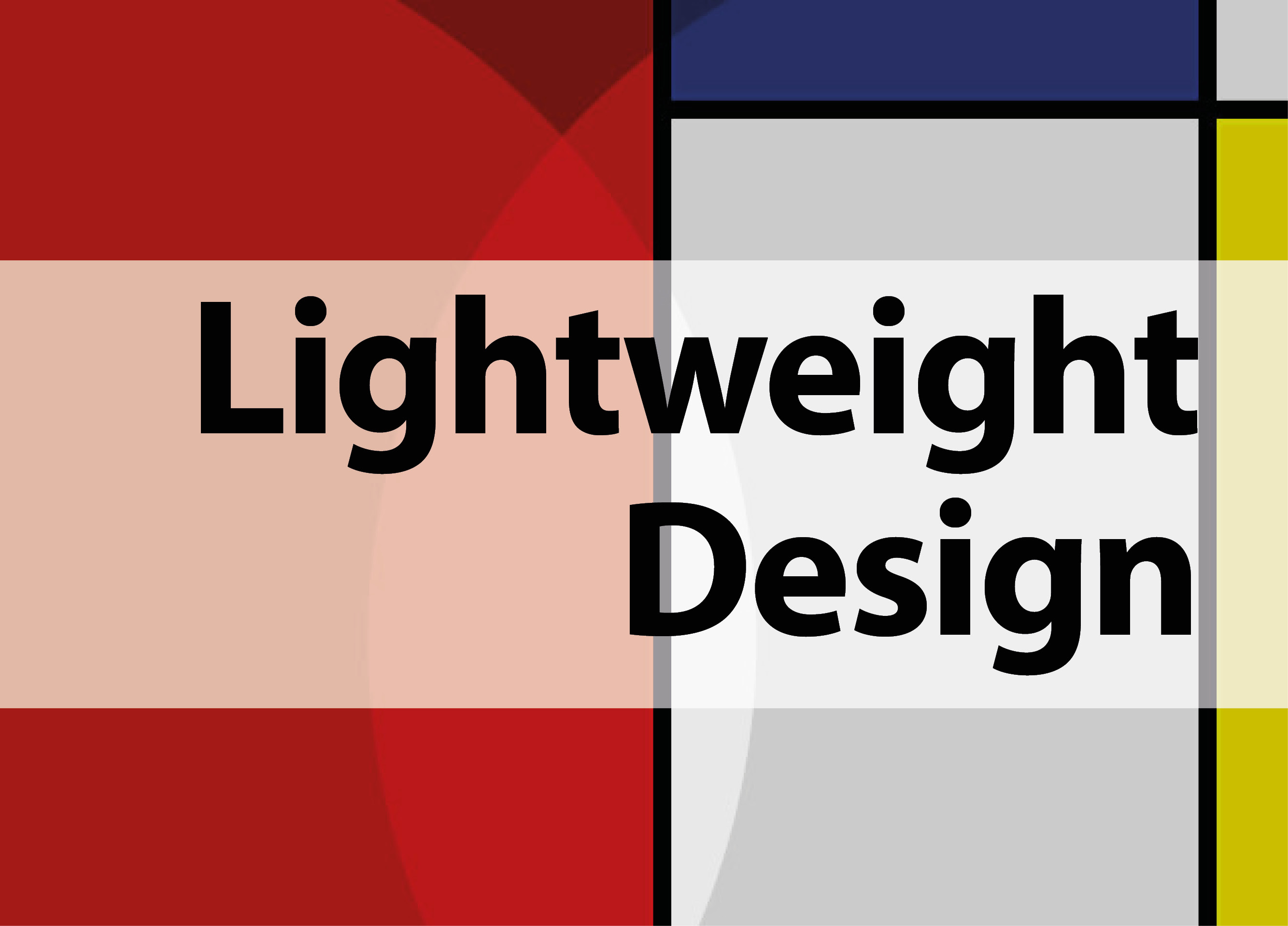 Lightweight Design